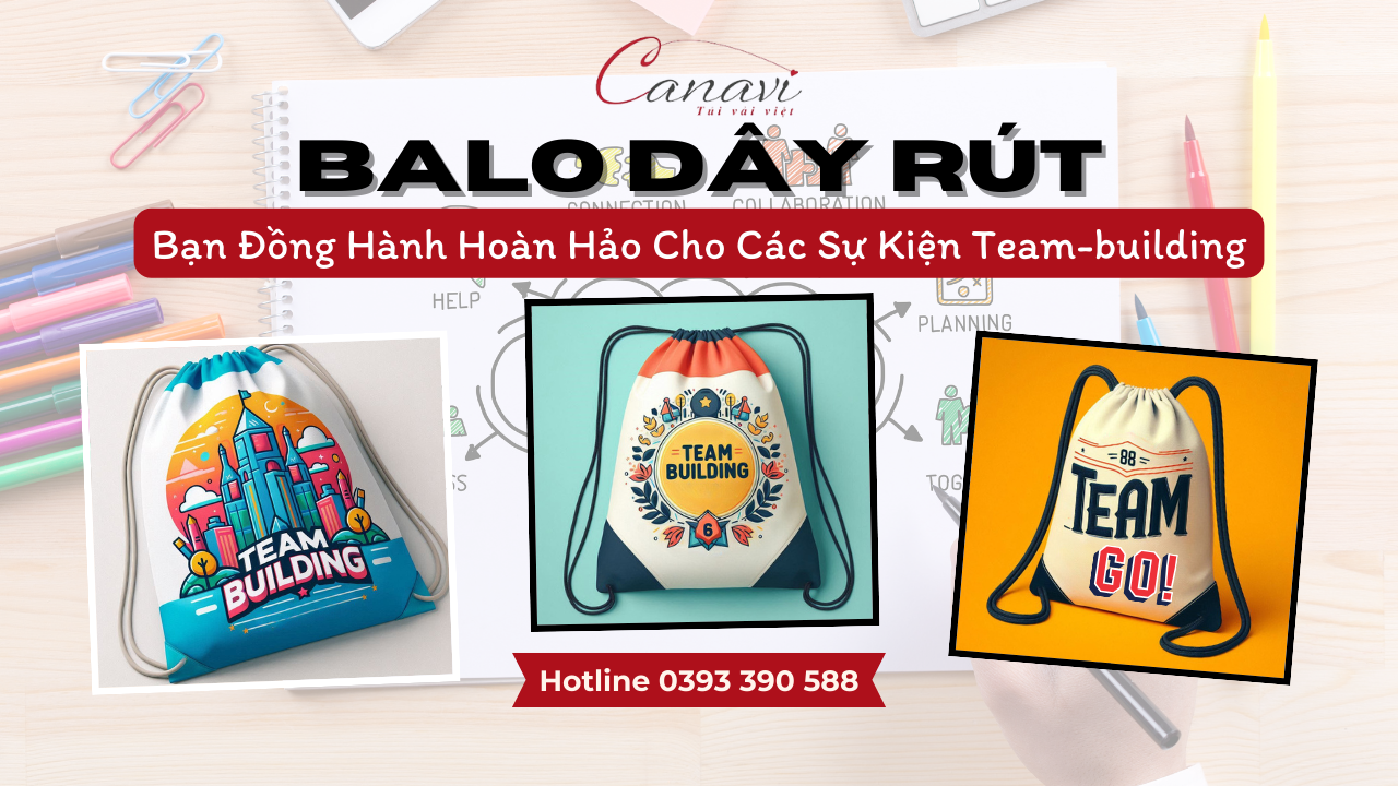 Balo Dây Rút - Người Bạn Đồng Hành Hoàn Hảo Cho Các Sự Kiện Team-building