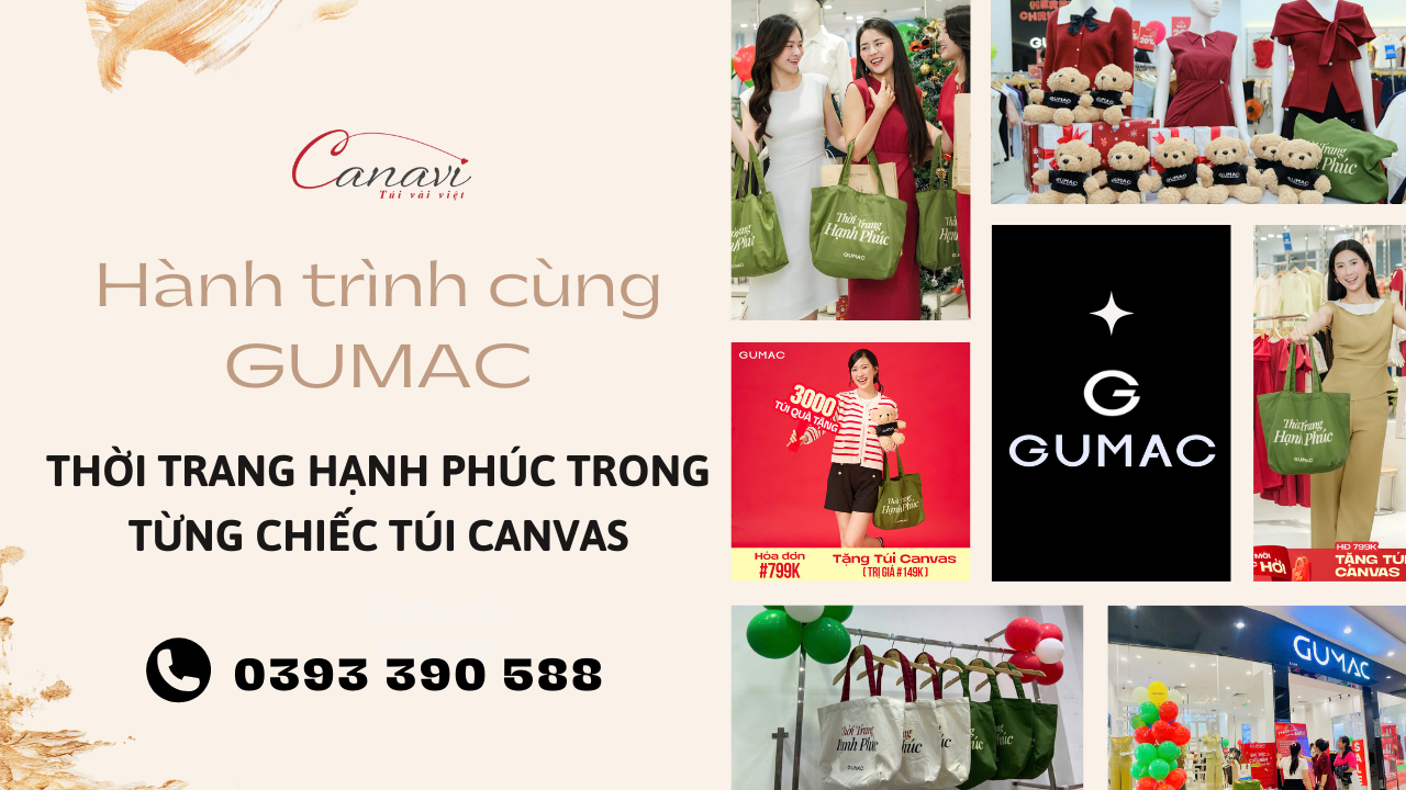 Hành trình cùng GUMAC: Thời trang hạnh phúc trong từng chiếc túi canvas