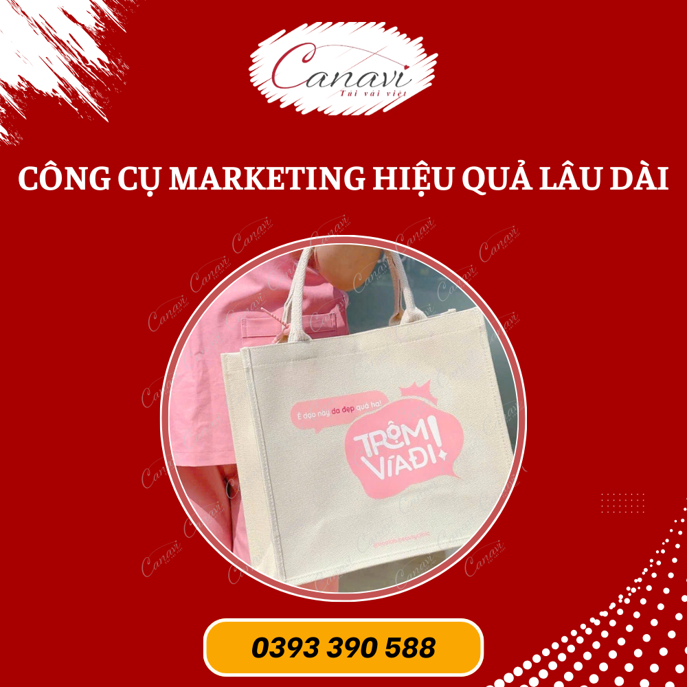 Túi vải đay: Công cụ marketing hiệu quả lâu dài