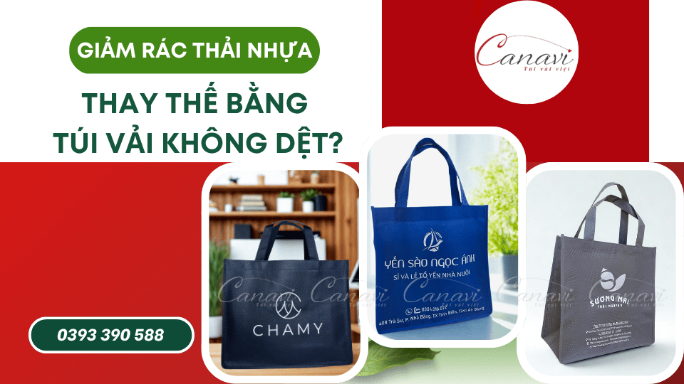Giảm Rác Thải Nhựa: Doanh Nghiệp Nên Thay Thế Bằng Túi Vải Không Dệt?