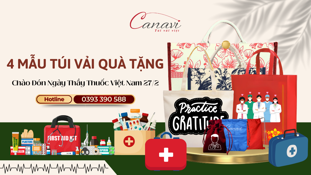 Top 4 mẫu túi vải quà tặng chào đón Ngày Thầy Thuốc Việt Nam 27/2