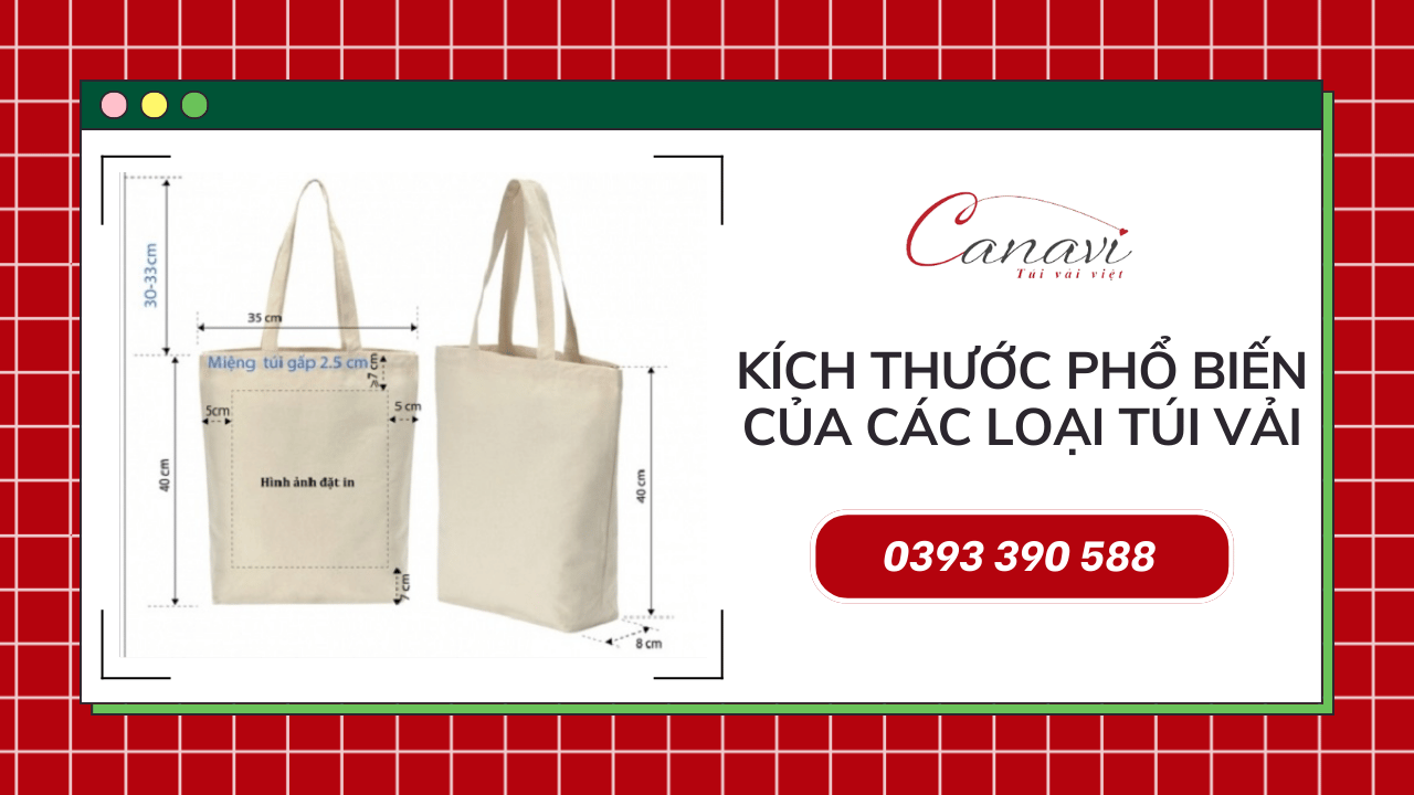 Điều cần biết về kích thước phổ biến của các loại túi vải tại Canavi