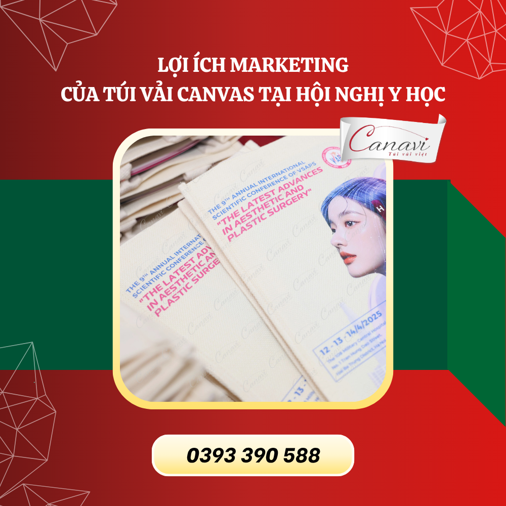 Lợi ích marketing khi doanh nghiệp sử dụng túi vải canvas tại hội nghị Y học