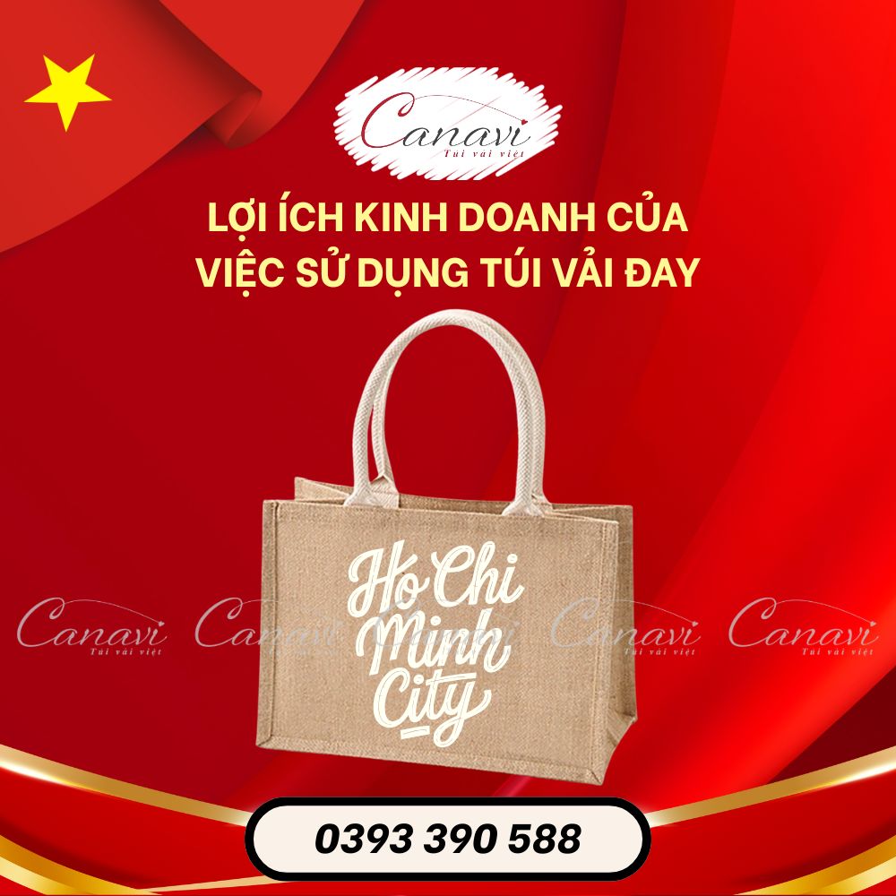 Lợi ích kinh doanh của việc sử dụng túi vải đay  