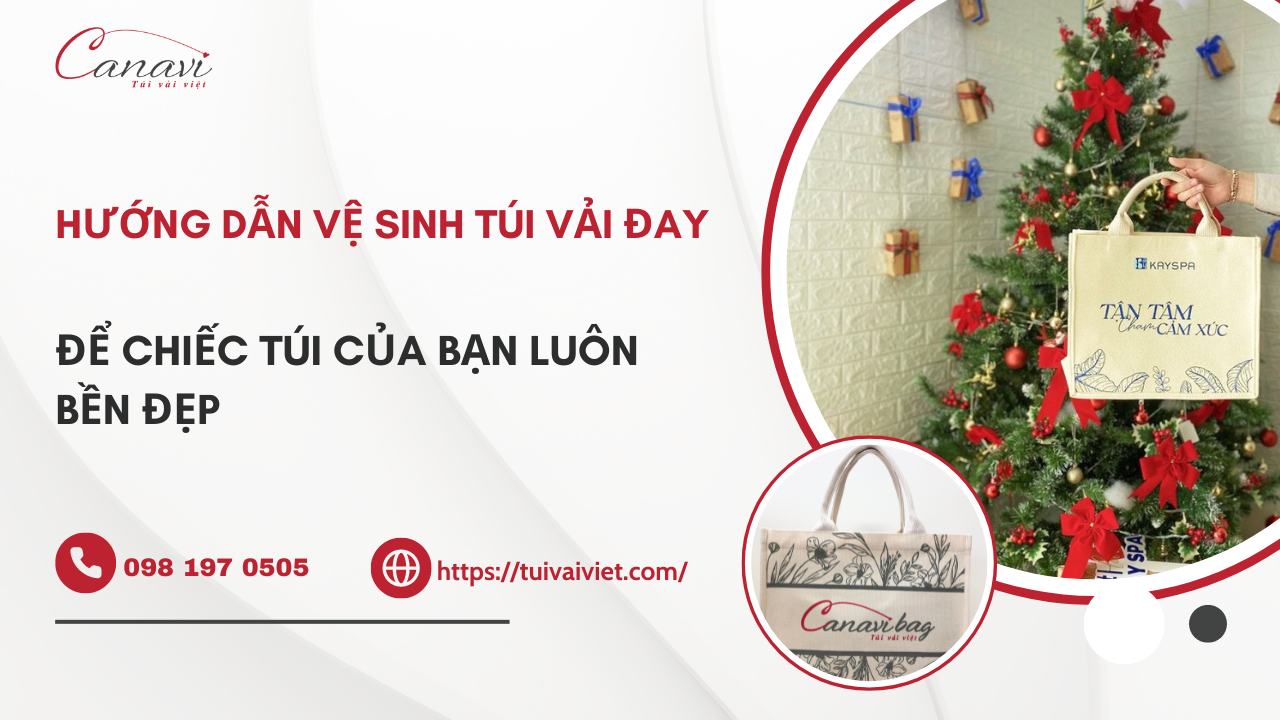 Cách bảo quản túi vải đay thêm bền đẹp hơn ngay tại nhà