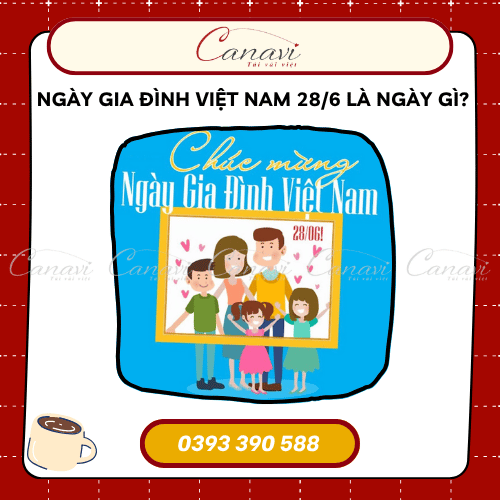 Ngày Gia Đình Việt Nam 28/6 là ngày gì?