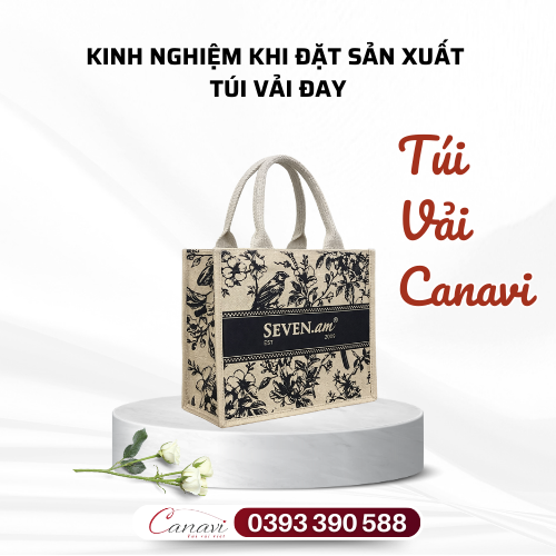 Kinh nghiệm khi đặt sản xuất túi vải đay