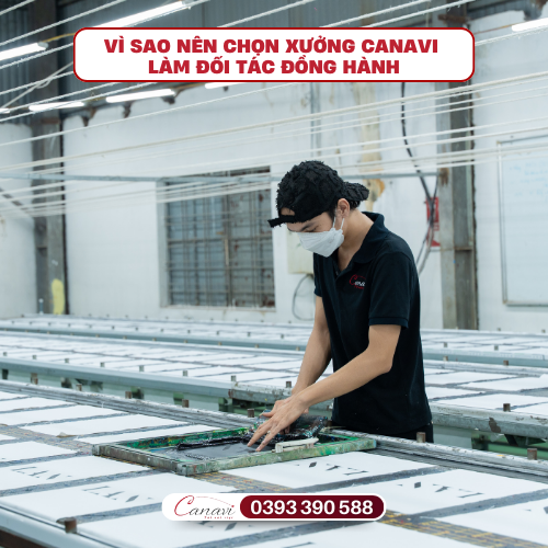 Vì sao nên chọn xưởng Canavi làm đối tác đồng hành