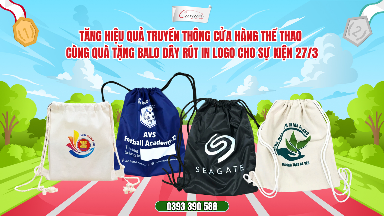 Tăng Hiệu Quả Truyền Thông Cửa Hàng Thể Thao Cùng Quà Tặng Balo Dây Rút In Logo Cho Sự Kiện 27/3