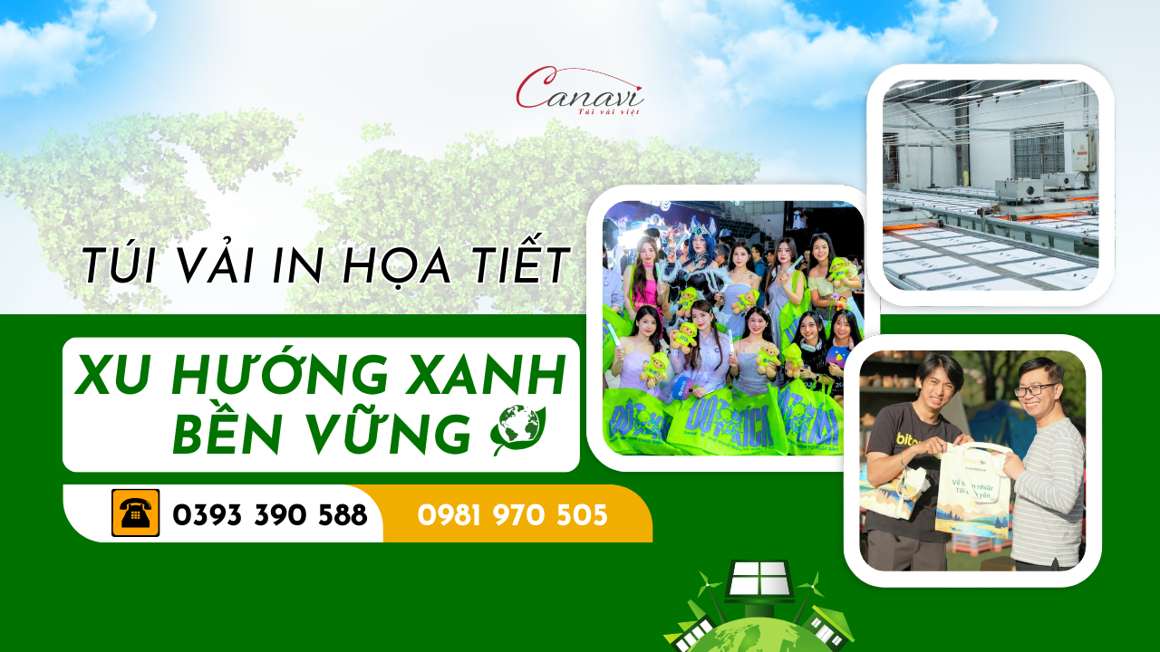 Túi vải in họa tiết: Bước chuyển mình của doanh nghiệp theo xu hướng xanh