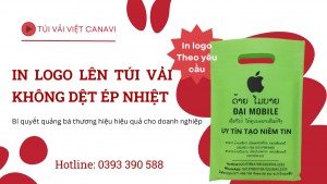 In logo lên túi vải không dệt ép nhiệt - Bí quyết quảng bá thương hiệu hiệu quả cho doanh nghiệp