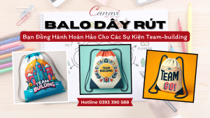 Balo Dây Rút - Người Bạn Đồng Hành Hoàn Hảo Cho Các Sự Kiện Team-building
