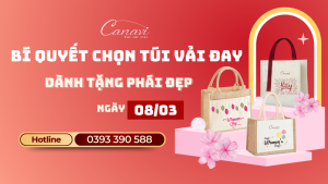 Bí quyết lựa chọn túi vải đay độc đáo cho ngày Quốc Tế Phụ Nữ!