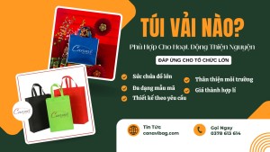 Lựa chọn mẫu túi vải phù hợp cho hoạt động thiện nguyện