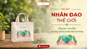 Ngày Nhân Đạo Thế Giới 19/08 Chung Tay Vì Cộng Đồng Với Những Chiếc Túi Vải Thân Thiện Môi Trường