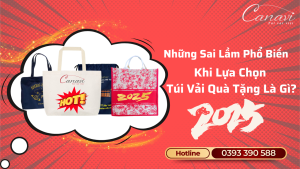 Những Sai Lầm Phổ Biến Khi Doanh Nghiệp Lựa Chọn Túi Vải Làm Quà Tặng