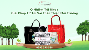 Tình Hình Ô Nhiễm Túi Nhựa Và Giải Pháp Từ Túi Vải Thân Thiện Môi Trường