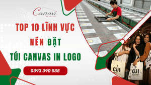 Top 10 Lĩnh vực nên đặt túi canvas in logo làm chiến dịch truyền thông