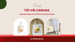 Túi vải Canvas - Món quà Trung Thu ý nghĩa của doanh nghiệp