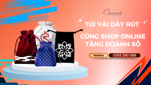 Mẹo kinh doanh: shop online tăng doanh số cùng túi vải dây rút