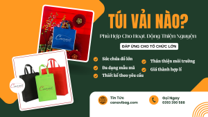 Lựa chọn mẫu túi vải phù hợp cho hoạt động thiện nguyện