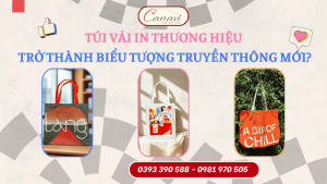 Vì sao túi vải in thương hiệu đang trở thành biểu tượng truyền thông mới?