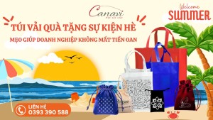 Mẹo giúp doanh nghiệp không mất tiền oan khi chọn túi vải làm quà tặng mùa hè
