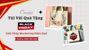 Túi vải quà tặng sự kiện Black Friday – Lựa chọn marketing hiệu quả cho các nhãn hàng