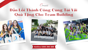 Vượt Qua Giới Hạn - Dẫn Lối Thành Công Cùng Túi Vải Quà Tặng Cho Team Building