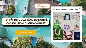 Túi Vải Tote Quà Tặng Du Lịch Hè Các Khu Nghỉ Dưỡng Cần Biết