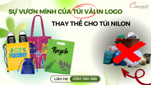 Vì sao cần loại bỏ túi nilon gói hàng và sự vươn mình của túi vải in logo