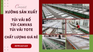 Xưởng sản xuất túi vải bố - túi canvas - túi vải tote số lượng lớn, giá rẻ