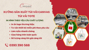 Xưởng Canavi In Túi Tote Theo Yêu Cầu - May Túi Vải Canvas Giá Rẻ Cho Doanh Nghiệp