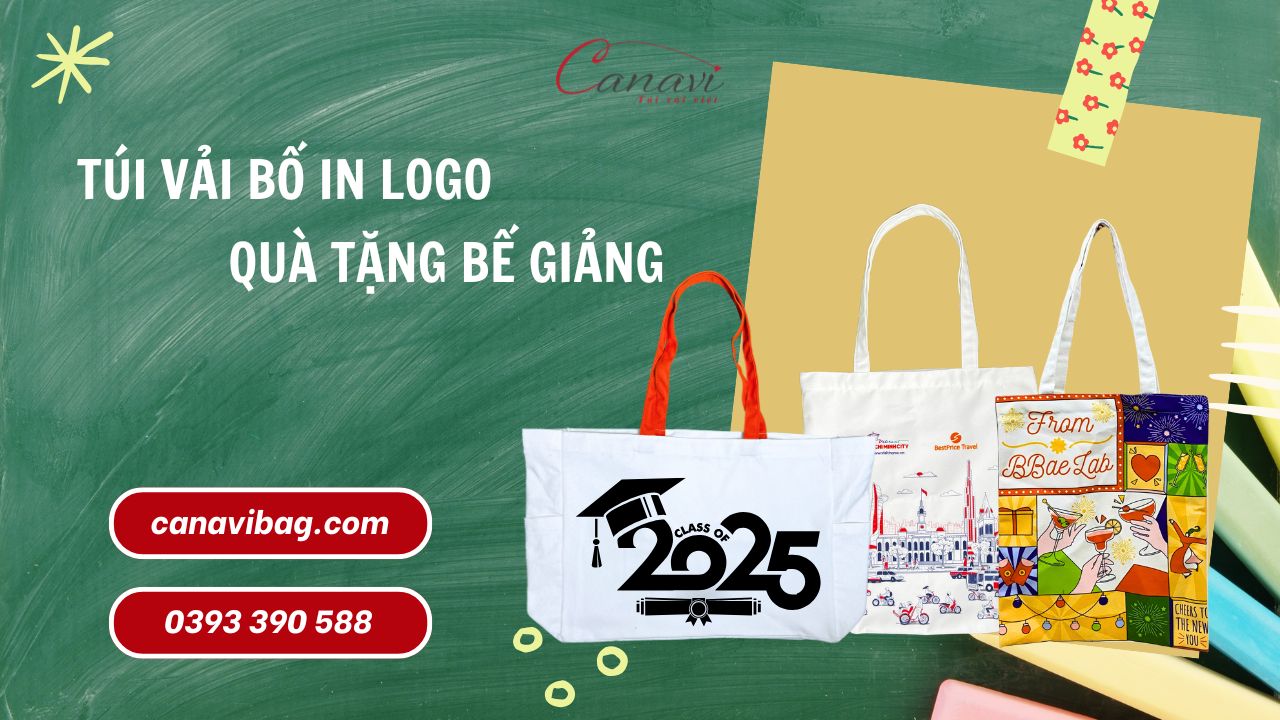 ĐẶT NGAY TÚI VẢI BỐ IN LOGO- QUÀ TẶNG NGÀY BẾ GIẢNG Ý NGHĨA