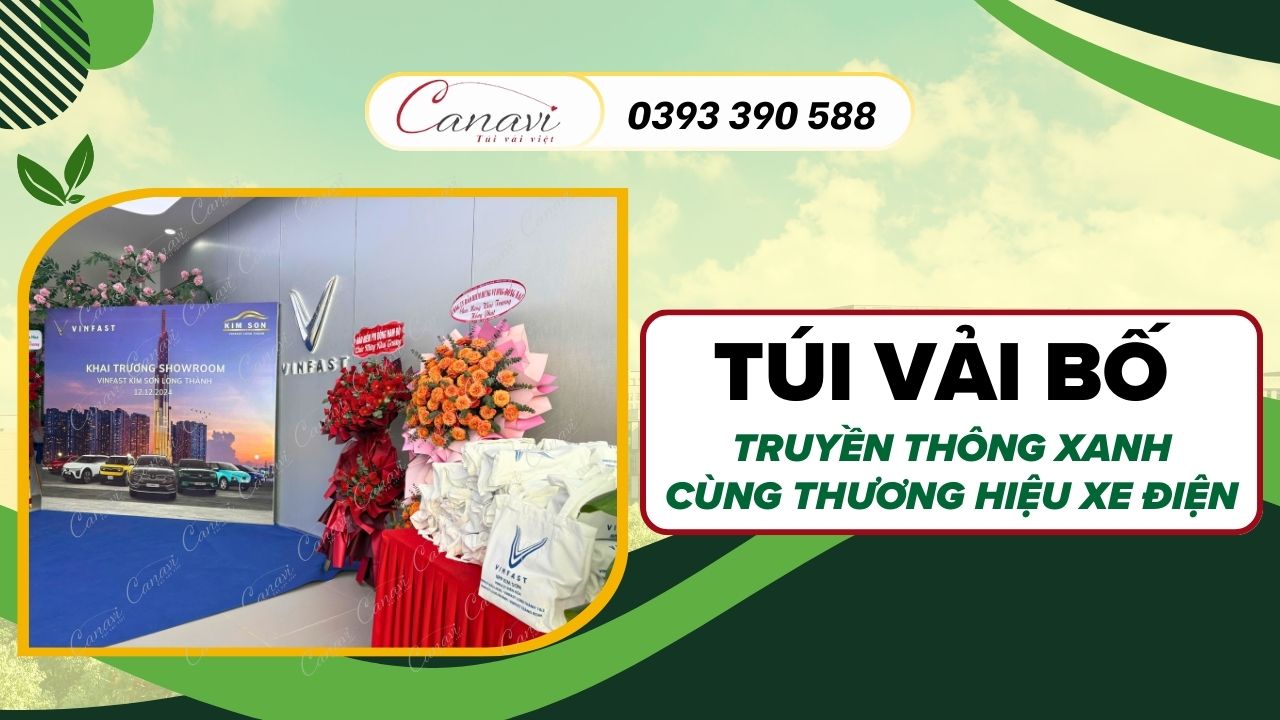 Xanh Hóa Việt Nam: Túi Vải Bố Đồng Hành Truyền Thông Cùng Thương Hiệu Xe Điện