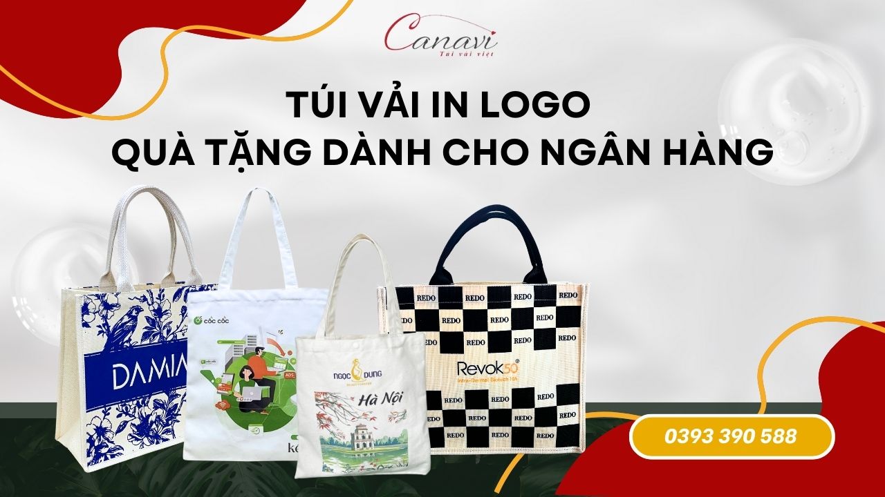 VÔ VÀN MẪU TÚI VẢI THIẾT KẾ ĐỘC ĐÁO CHO QUÀ TẶNG NGÂN HÀNG