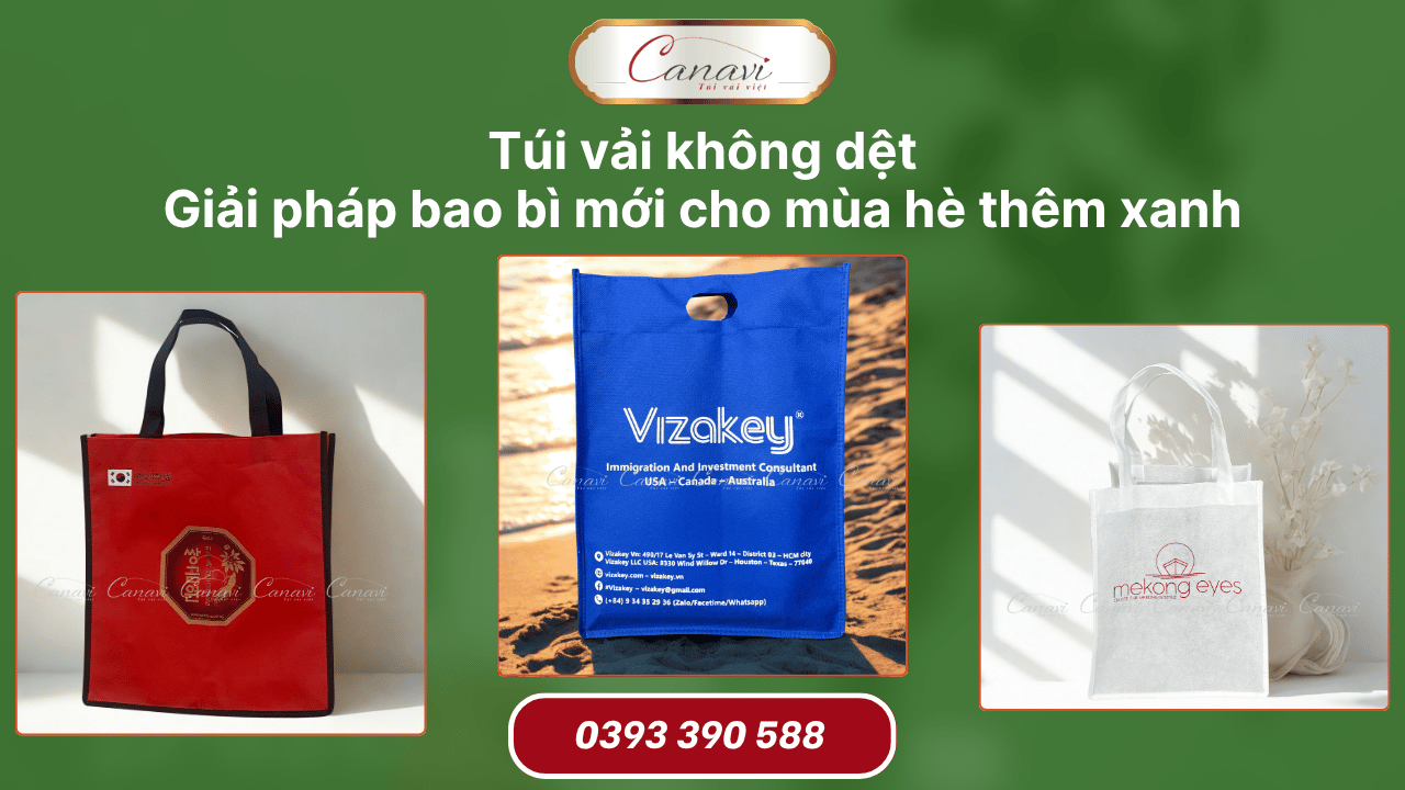 Túi vải không dệt: Giải pháp bao bì mới cho mùa hè thêm xanh