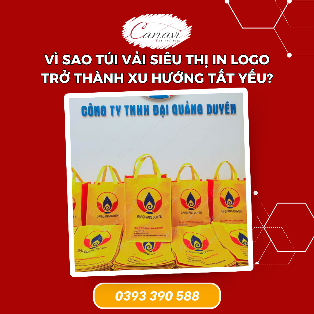 Vì sao túi vải siêu thị in logo trở thành xu hướng tất yếu?