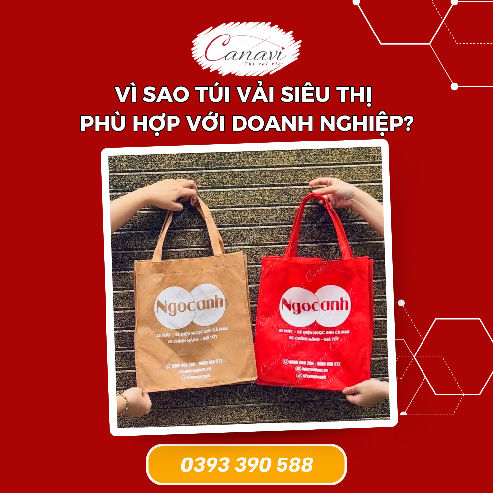 Vì sao túi vải siêu thị phù hợp với doanh nghiệp?