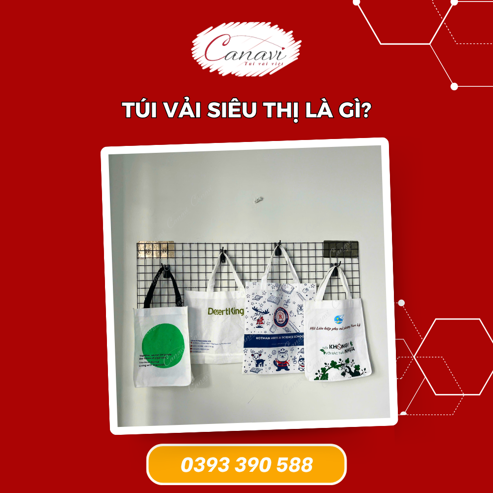 Túi vải siêu thị là gì?